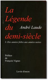 La légende du demi-siècle