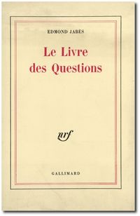 Jabès, Le livre des Questions