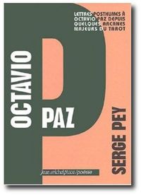 Octavio Paz par Serge Pey