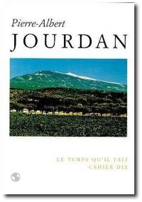 Cahier Le Temps qu'il fait, P-A Jourdan