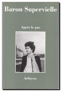 Silvia Baron Supervielle, Après le pas