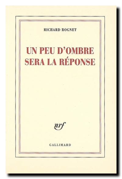 Richard Rognet_ombre reponse