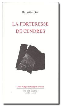 B. Gyr, La forteresse de cendres