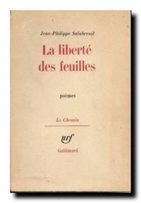 Jean-Philippe Salabreuil, La liberté des feuilles