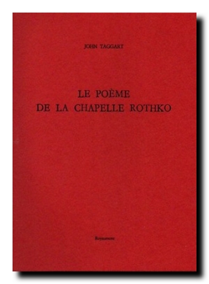 John taggart poeme chapelle rothko