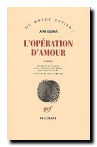 Juan Gelman | L'opération d'amour