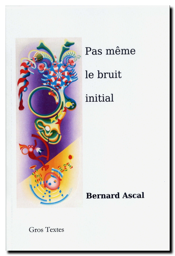 Bascal pas meme le bruit initial