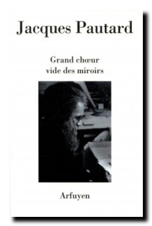 Jacques Pautard Grand choeur vide des miroirs