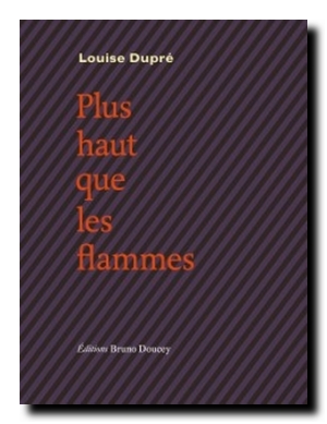 Ldupre_plus haut que les flammes