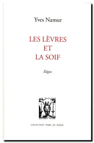 Yves Namur, Les lèvres et la soif