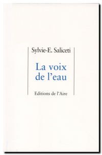 Sylvie-E. Saliceti | La voix de l'eau