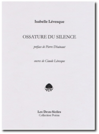 Isabelle Lévesque | Ossature du silence