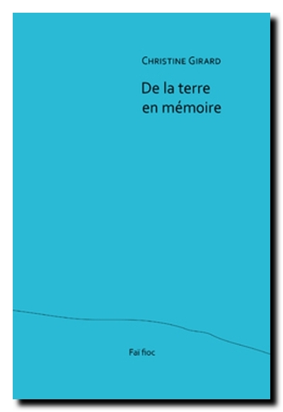 De la terre en memoire