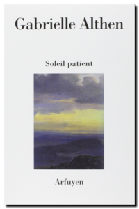 Gabrielle Althen | Soleil patient