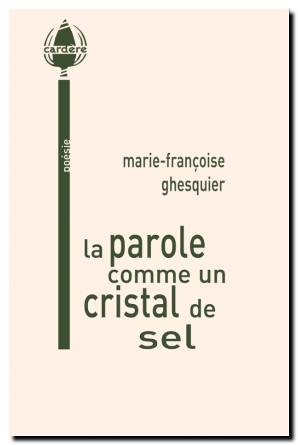 Marie_francoise_ghesquier-la_parole_comme_un_cristal_de_sel