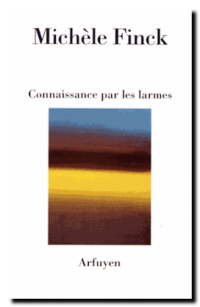 Michele_finck-connaissance_par_les_larmes