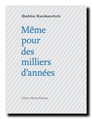 Dahlia_ravikovitch-meme_pour_des_milliers_dannees